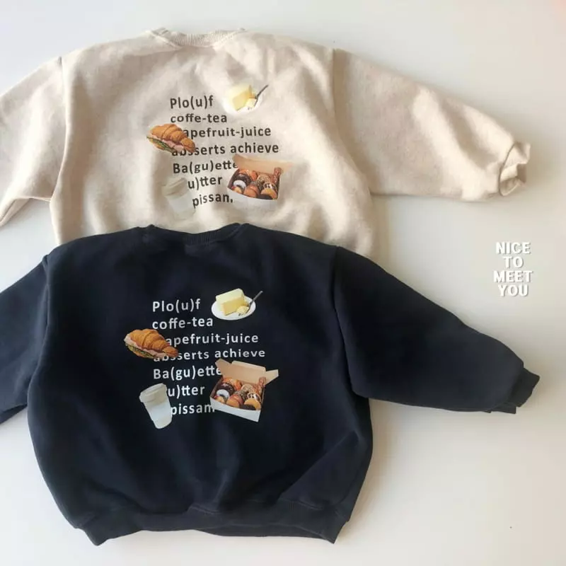Nice To Meet You - Korean Children Fashion - #prettylittlegirls - Brunch Sweatshirt - 6